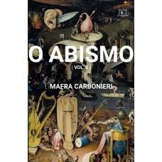 O Abismo Vol II
