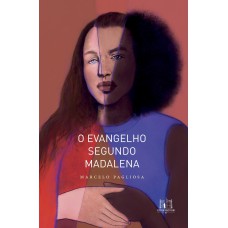 O Evangelho segundo Madalena