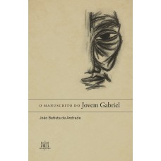 O manuscrito do jovem Gabriel