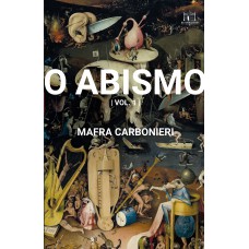 O Abismo Vol I