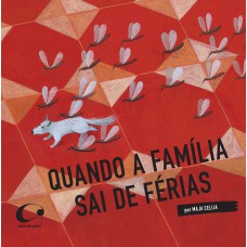 Quando a família sai de férias