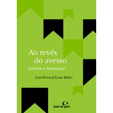 Ao revés do avesso: leituras e formação