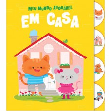 Em casa: Meu mundo adorável