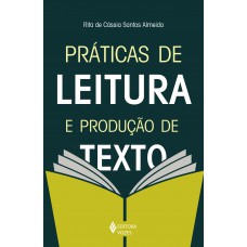 Práticas de leitura e produção de texto