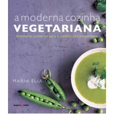 A moderna cozinha vegetariana