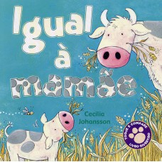 Igual à mamãe