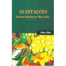 As estações : Poesias infantis de Olavo Bilac