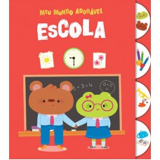 Escola : Meu mundo adorável