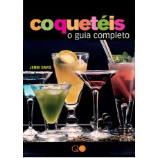 Coquetéis : O guia completo