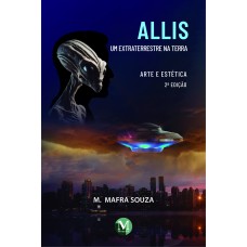 Allis, um extraterrestre na terra