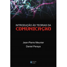 Introdução às teorias da comunicação