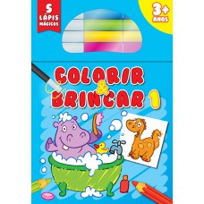 Colorir & brincar 3+ : Volume 1