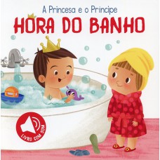 Hora do banho: a princesa e o príncipe