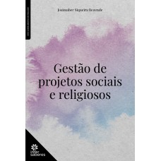 Gestão de projetos sociais e religiosos