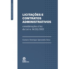 Licitações e Contratos Administrativos: