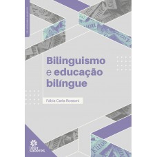 Bilinguismo e educação bilíngue