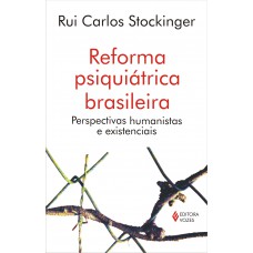 Reforma psiquiátrica brasileira