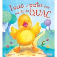 Isac, o pato que não fazia quac