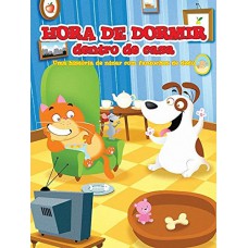 Dentro de casa : Hora de dormir