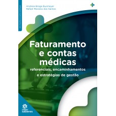 Faturamento e contas médicas: