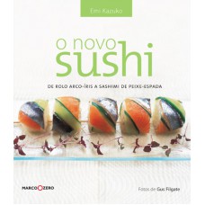 O novo sushi