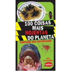 100 coisas mais nojentas do planeta