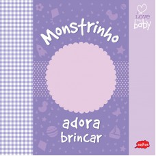 Monstrinho adora brincar