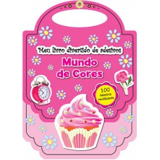 Mundo de cores : Meu livro divertido de adesivos