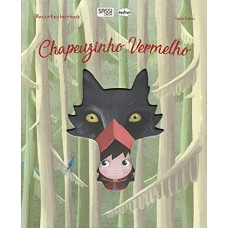 Chapeuzinho Vermelho: recortes incríveis