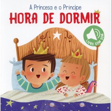 Hora de dormir: a princesa e o príncipe