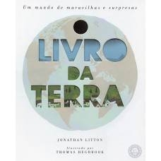 O livro da Terra : Um mundo de maravilhas e surpresas