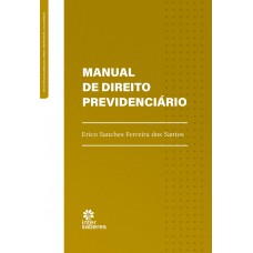 Manual de Direito Previdenciário