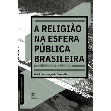 A religião na esfera pública brasileira: