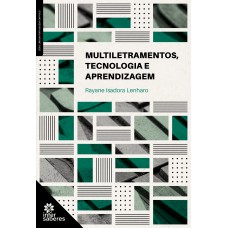 Multiletramentos, tecnologia e aprendizagem