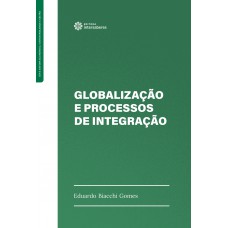 Globalização e Processos de Integração