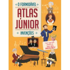 Invenções : O formidável atlas júnior