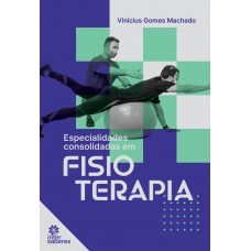 Especialidades consolidadas em fisioterapia