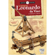 As Máquinas de leornado da vinci - a catapulta e a besta: cientistas inventores