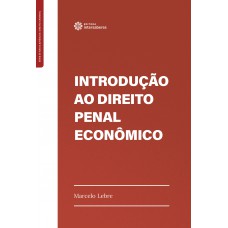 Introdução ao Direito Penal Econômico