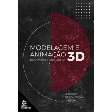 Modelagem e animação 3D: