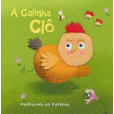 A galinha Clô: fantoches da fazenda