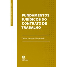 Fundamentos Jurídicos do Contrato de Trabalho