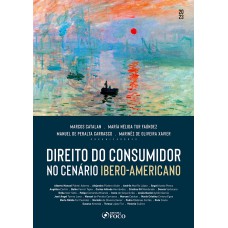 Direito do Consumidor no Cenário Ibero-Americano - 1ª ED - 2023