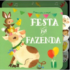 Festa na fazenda : Puxe a aba e ouça!