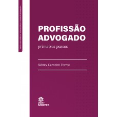 Profissão Advogado: