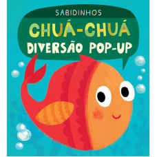 Sabidinhos : Chuá-chuá diversão pop-up