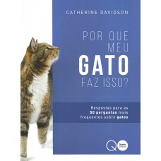 Por que meu gato faz isso?