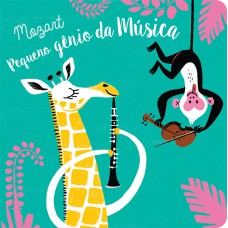 Mozart : Pequeno gênio da música