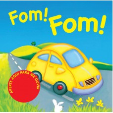 Fom! Fom! : Aperte aqui para me ouvir