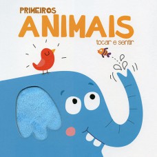 Primeiros animais : Tocar e sentir